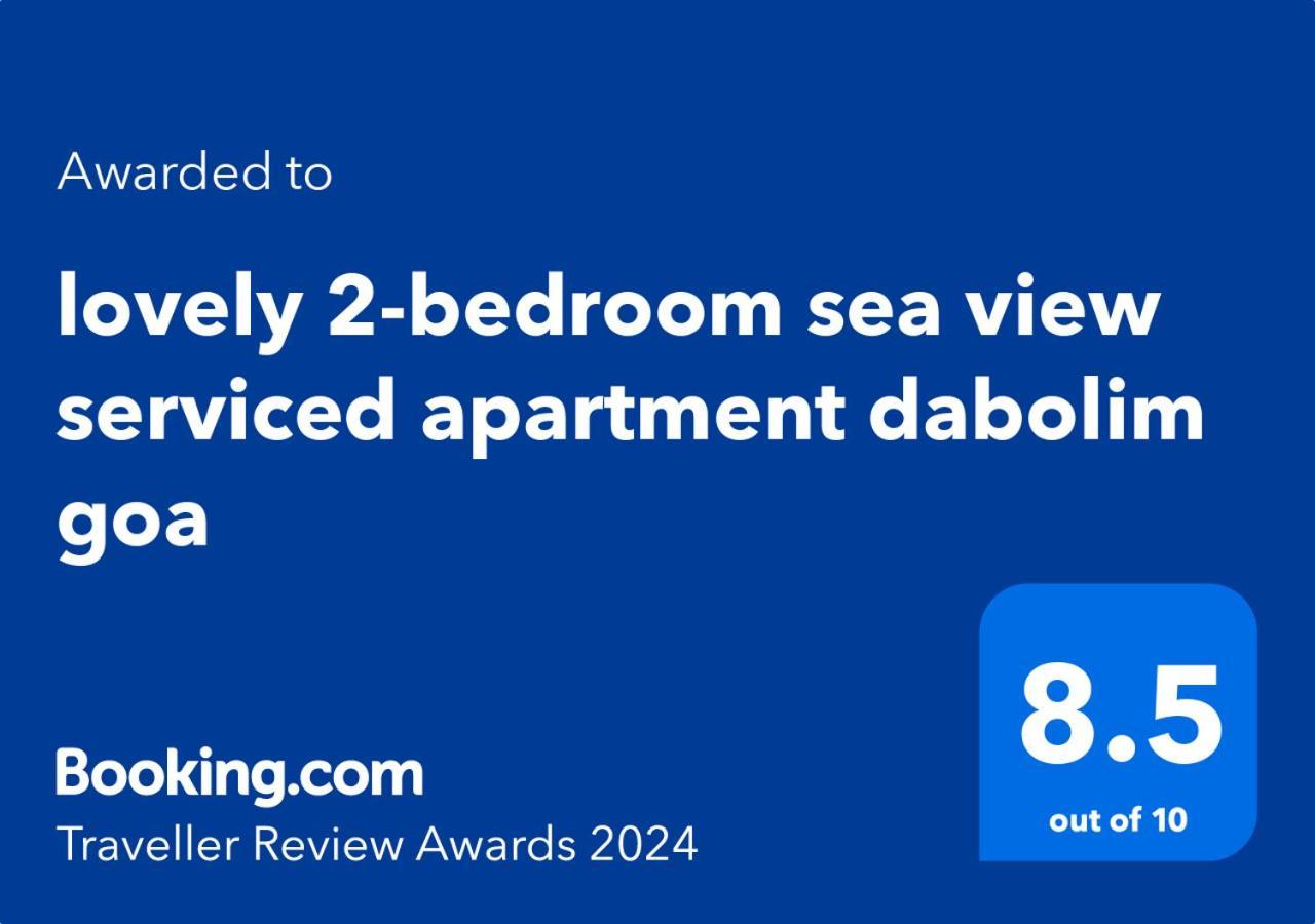 Lovely 2-Bedroom Sea View Serviced Apartment Dabolim Goa Exterior foto