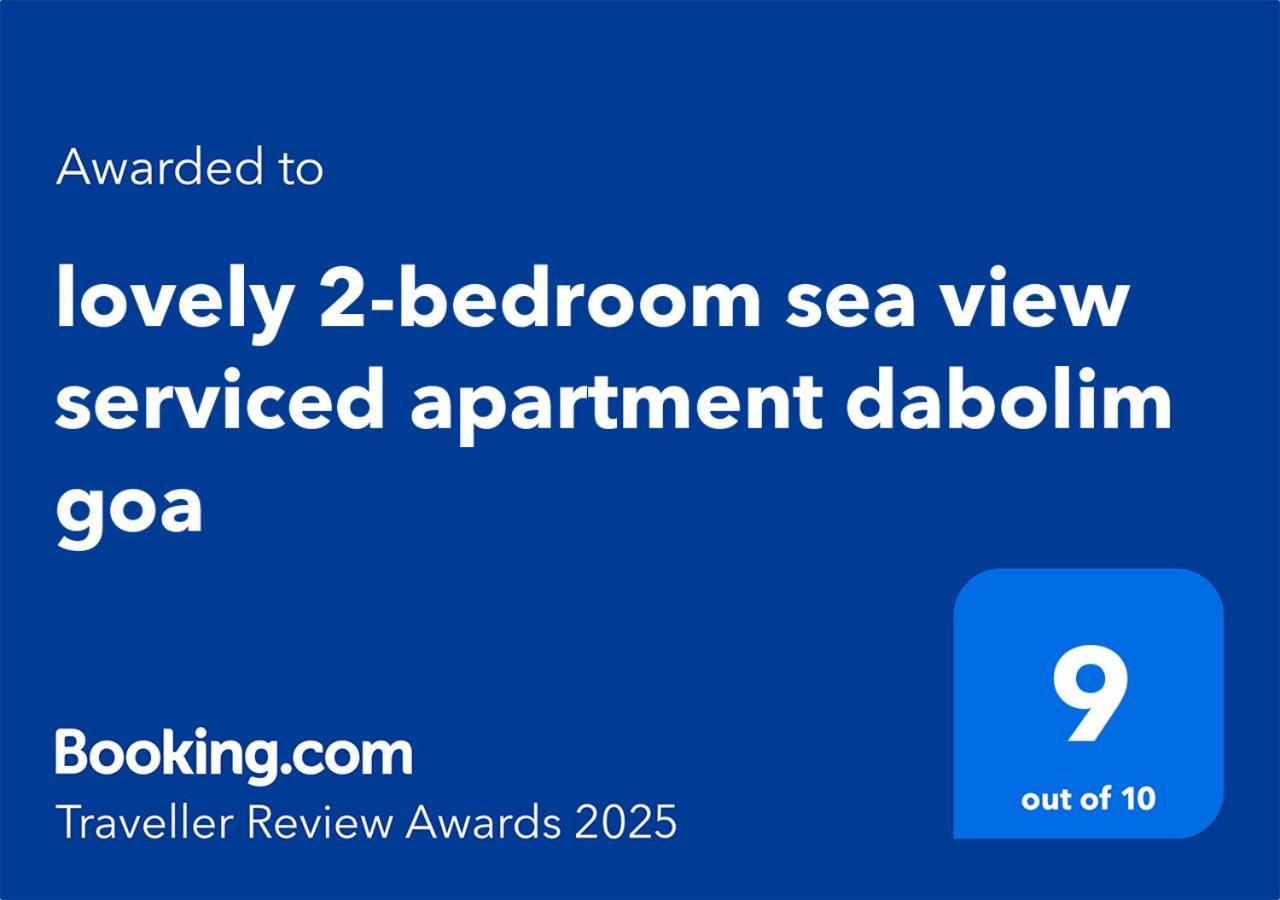 Lovely 2-Bedroom Sea View Serviced Apartment Dabolim Goa Exterior foto